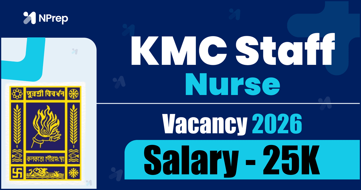 KMC Staff Nurse Recruitment 2025 Out for 139 Vacancies! Your Complete Guide