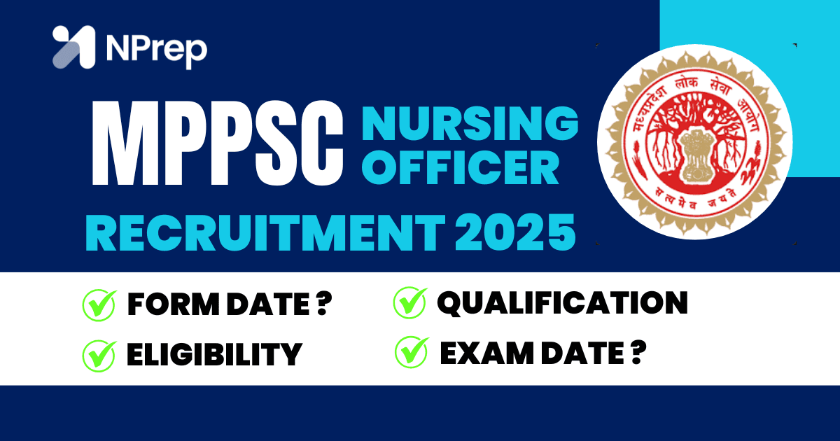 MPPSC Nursing Officer Recruitment 2025: Your Complete Guide to Securing a Prestigious MP Govt Job