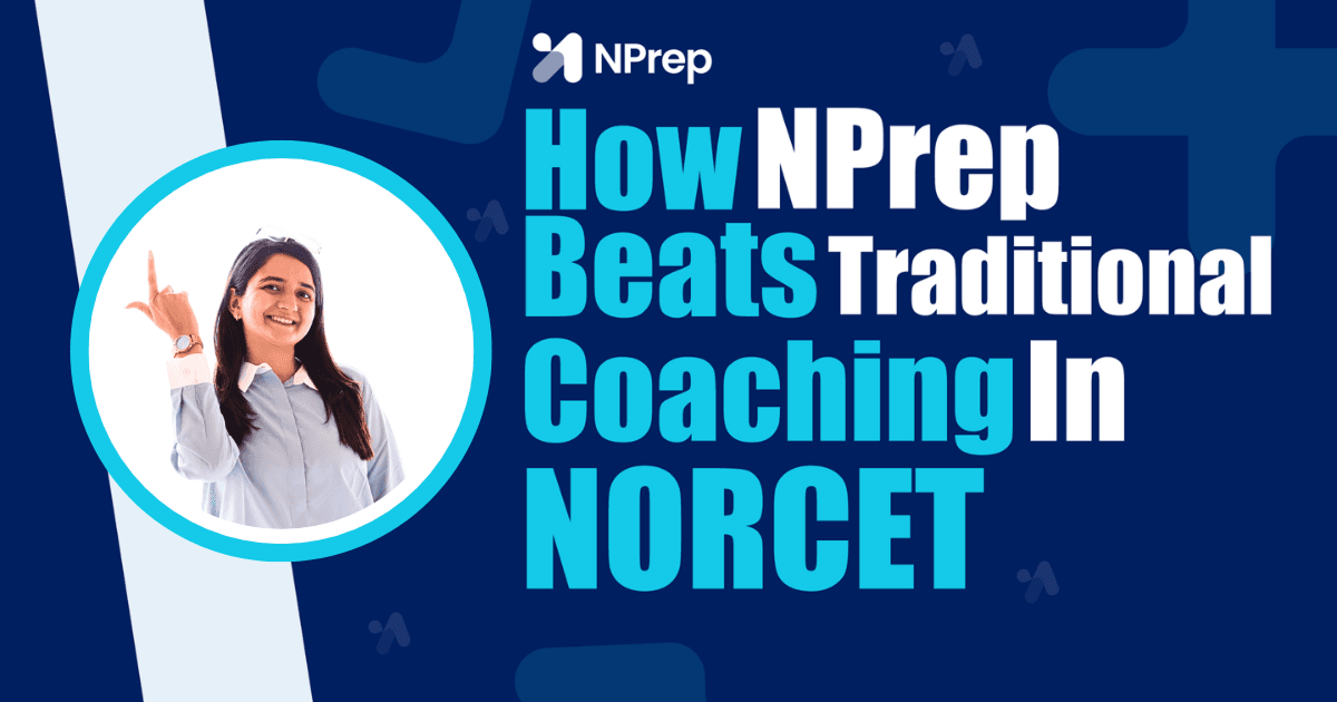 How NPrep Outperformed Traditional Nursing Institutes in NORCET Results