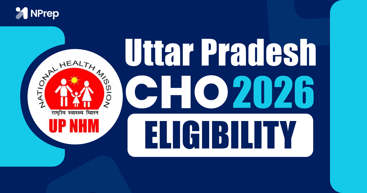 Uttar Pradesh CHO Eligibility 2026: Qualification, Age Limit, CCHN, Registration & Key Rules