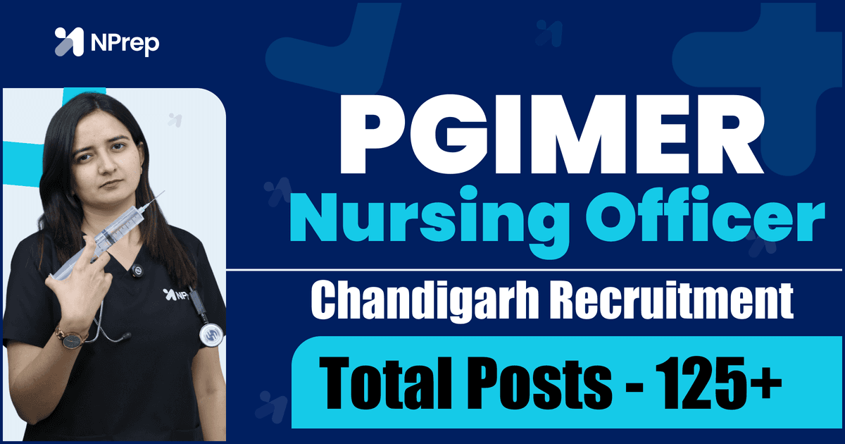 PGIMER Chandigarh Nursing Officer Recruitment 2026: Big Opportunity for Nursing Aspirants