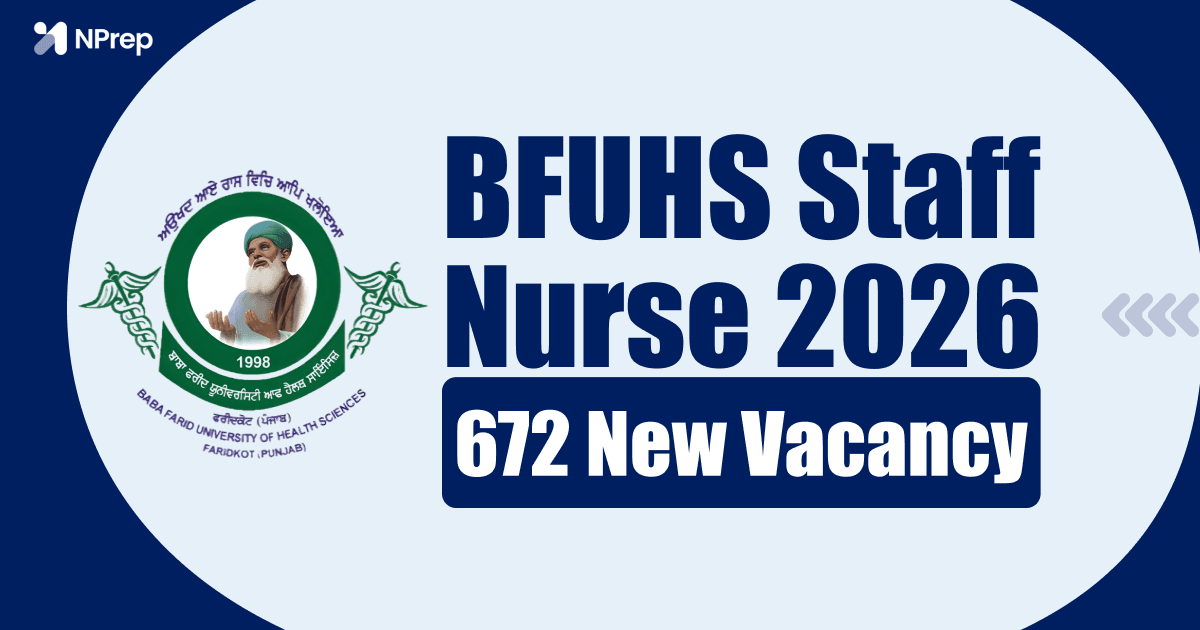 BFUHS Staff Nurse Recruitment 2026 (672 Vacancies) Out! Your Complete Guide