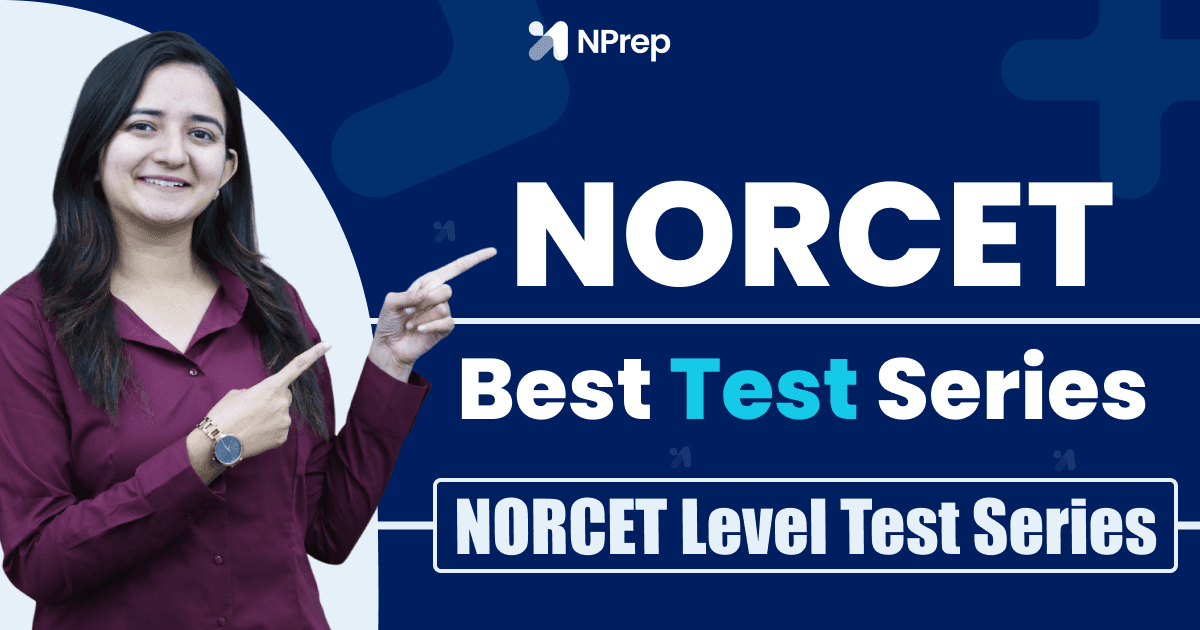 NORCET Best Test Series: Why NPrep NASHTA Is the Most Valuable NORCET-Level Test Series